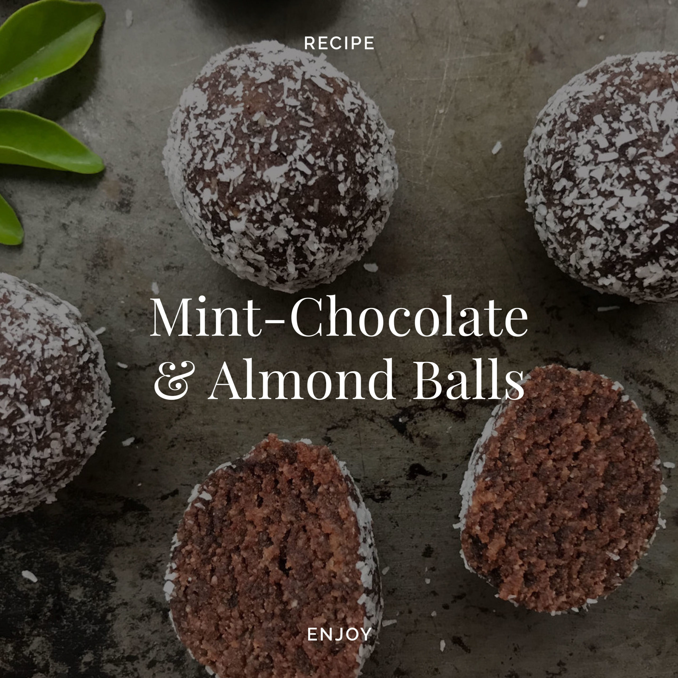 Mint-Chocolate & Almond Balls